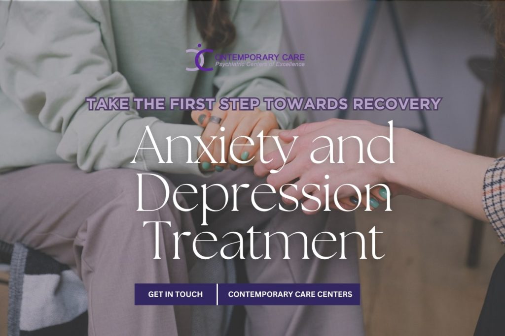 Anxiety and depression treatment at Contemporary Care Centers