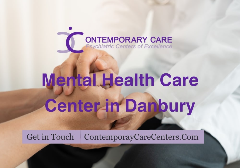 The best mental health care center in Danbury, Contemporary Care