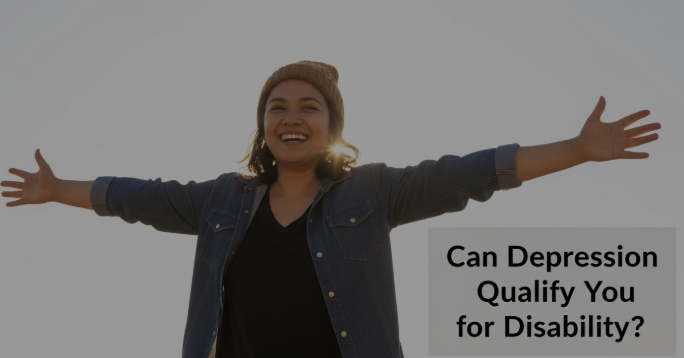 Can Depression Qualify You for Disability